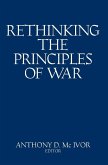 Rethinking the Principles of War (eBook, ePUB)