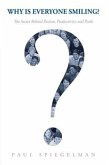 Why is Everyone Smiling? (eBook, ePUB) Why is Everyone Smiling? (eBook, ePUB)