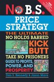 No B.S. Price Strategy (eBook, ePUB)