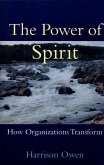 The Power of Spirit (eBook, ePUB) The Power of Spirit (eBook, ePUB)