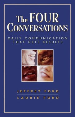 The Four Conversations (eBook, ePUB) - Ford, Jeffrey D.; Ford, Laurie W.