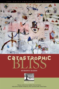 Catastrophic Bliss (eBook, ePUB) - Hardy, Myronn