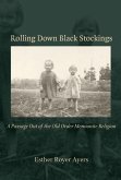 Rolling Down Black Stockings (eBook, PDF)