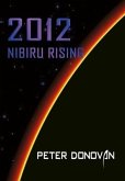 2012 Nibiru Rising (eBook, ePUB)