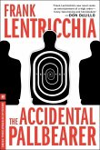 The Accidental Pallbearer (eBook, ePUB) The Accidental Pallbearer (eBook, ePUB)
