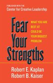 Fear Your Strengths (eBook, ePUB)