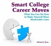 Smart College Career Moves (eBook, ePUB)