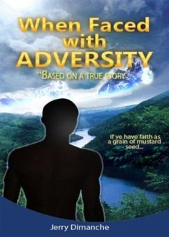 When Faced with Adversity (eBook, ePUB) - Dimanche, Jerry