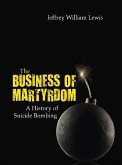 The Business of Martyrdom (eBook, ePUB)