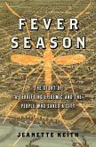 Fever Season (eBook, ePUB)