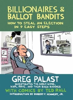 Billionaires & Ballot Bandits (eBook, ePUB) - Palast, Greg