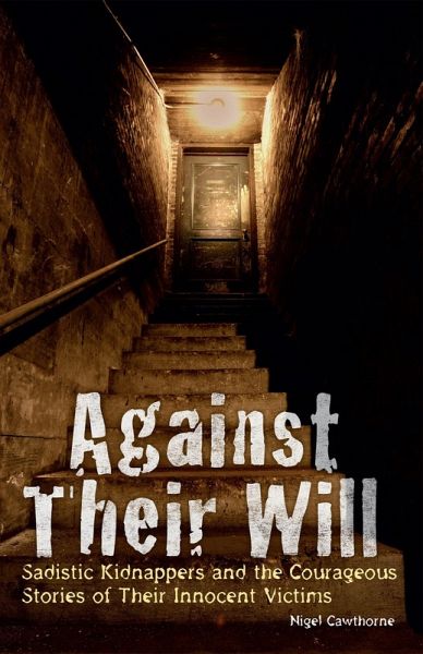 Against Their Will (eBook, ePUB) Against Their Will (eBook, ePUB)
