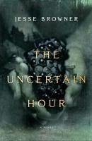 Cover The Uncertain Hour (eBook, ePUB)