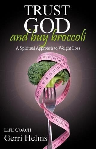 Trust God and Buy Broccoli (eBook, ePUB)