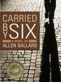 Carried By Six (eBook, ePUB)