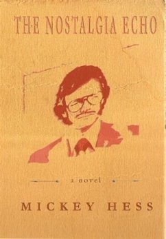 Nostalgia Echo (eBook, ePUB) - Hess, Mickey