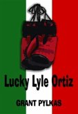 Lucky Lyle Ortiz (eBook, ePUB)