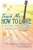 Teach Me How To Love (eBook, ePUB)