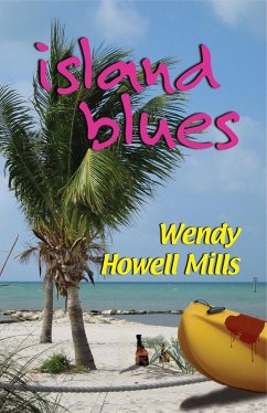 Island Blues (eBook, ePUB) - Wendy Howell Mills, Mills