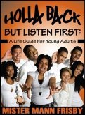 Holla Back...But Listen First (eBook, ePUB) Holla Back...But Listen First (eBook, ePUB)