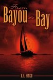 From Bayou to Bay (eBook, ePUB)