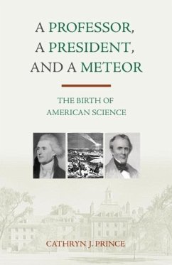 Cover Professor, A President, and A Meteor (eBook, ePUB)