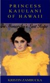 PRINCESS KAIULANI OF HAWAII (eBook, ePUB) PRINCESS KAIULANI OF HAWAII (eBook, ePUB)