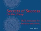Secrets of Success - On the Cheap (eBook, ePUB)