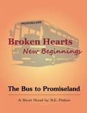 Broken Hearts, New Beginnings - The Bus to Promiseland (eBook, ePUB)