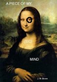Piece of My (sic) Mind (eBook, ePUB)