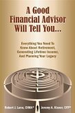 Good Financial Advisor Will Tell You... (eBook, ePUB)