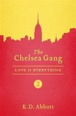 Chelsea Gang: Love is Everything (eBook, ePUB)