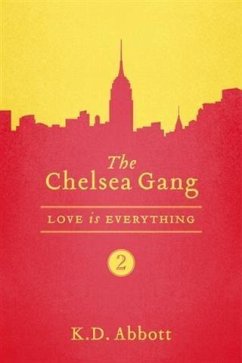 Cover Chelsea Gang: Love is Everything (eBook, ePUB)
