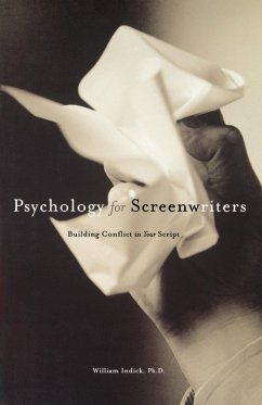 Psychology for Screenwriters (eBook, ePUB) - Indick, William