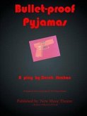 Bullet-proof Pyjamas (eBook, ePUB)