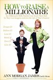 How to Raise a Millionaire (eBook, ePUB) How to Raise a Millionaire (eBook, ePUB)