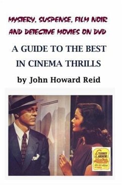 Mystery, Suspense, Film Noir and Detective Movies on DVD (eBook, ePUB) - Reid, John Howard