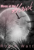 Moon of the Hawk (eBook, ePUB)