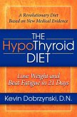 The HypoThyroid Diet (eBook, ePUB)