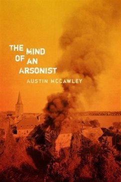 Mind of an Arsonist (eBook, ePUB) - McCawley, Austin