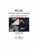 W.I.N.: Critical Issues in Training and Leading Warriors (eBook, ePUB)