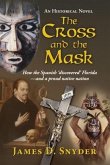 Cross and the Mask (eBook, ePUB)
