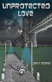 Unprotected Love (eBook, ePUB)