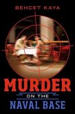 Murder on the Naval Base (eBook, ePUB)