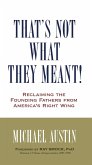 That's Not What They Meant! (eBook, ePUB) That's Not What They Meant! (eBook, ePUB)