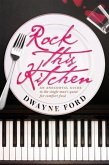 Rock This Kitchen (eBook, ePUB)