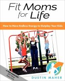 Fit Moms for Life (eBook, ePUB)