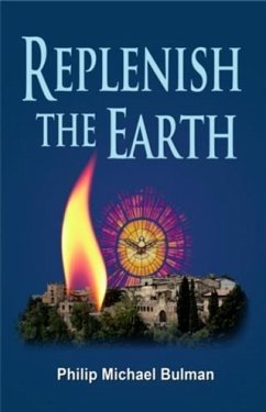 Replenish The Earth (eBook, ePUB) - Bulman, Philip Michael