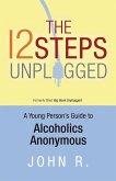 The 12 Steps Unplugged (eBook, ePUB)