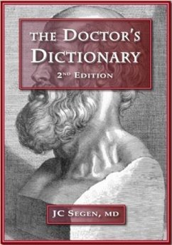 Doctors' Dictionary, 2nd edition (eBook, ePUB) - Segen, Joseph C